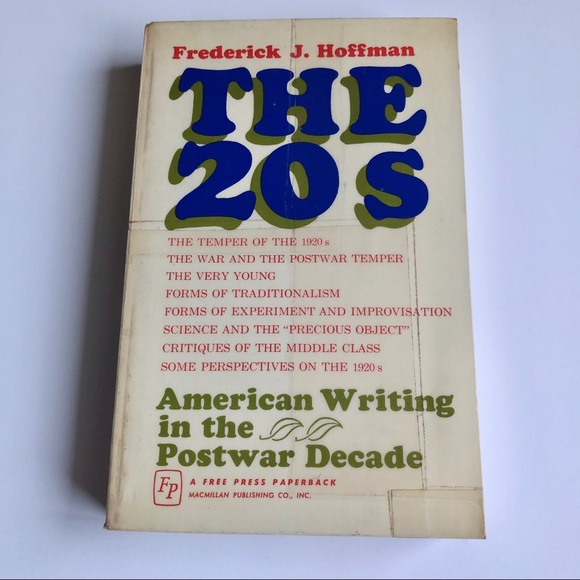 THE 20S American Writing in Postwar Decade by Frederick J. Hoffman Vintage Book - Picture 1 of 13